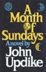 John Updike - A Month of Sundays