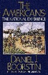 Daniel J Boorstin, Daniel J. Boorstin - The Americans: The National Experience