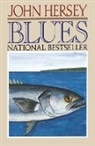 John Hersey, Carolyn Reidy - Blues