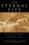 Richard John Neuhaus, Richard John Neuhaus - Eternal Pity