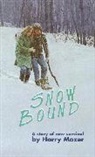 Harry Mazer, Mazer Harry - Snow Bound