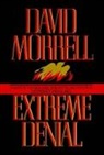 David Morrell - Extreme Denial