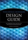 A Rayfield, Julie K Rayfield, Julie K. Rayfield - The Office Interior Design Guide
