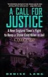 Denise Lang - A Call for Justice
