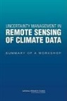 Board on Atmospheric Sciences &amp; Climate, Board on Atmospheric Sciences and Climat, Board on Atmospheric Sciences and Climate, Board On Mathematical Sciences And Their, Board on Mathematical Sciences and Their Applications, Climate Research Committee... - Uncertainty Management in Remote Sensing of Climate Data
