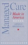 Arnold Birenbaum, Unknown - Managed Care