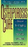 Debra Fulghum Bruce, Harris McIlwain - The Osteoporosis Cure