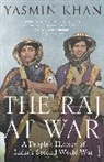 Yasmin Khan - The Raj at War