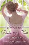 Lenora Bell, Bell Lenora - How the Duke Was Won
