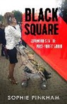 Sophie Pinkham, Pinkham Sophie - Black Square