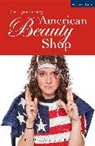 Dana Formby, Dana Lynn Formby, Dana Lynn (Playwright Formby, Formby Dana Lynn - American Beauty Shop