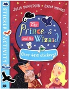 Julia Donaldson, Lydia Monks - The Princess and the Wizard Sticker Book