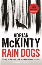 Adrian McKinty - Rain Dogs