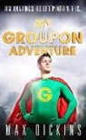 Max Dickins - My Groupon Adventure