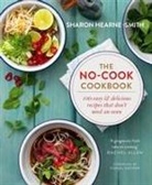 Sharon Hearne-Smith - The No-cook Cookbook