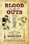 Richard Hollingham, Richard (Author) Hollingham, Hollingham Richard - Blood and Guts