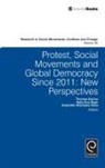 Thomas Davies, Thomas Davies, Alejandro Milciades Pena, Alejandro Milcíades Peña, Holly Ryan, Holly Eva Ryan - Protest, Social Movements, and Global Democracy since 2011