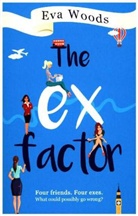 Eva Woods, Woods Eva - The Ex Factor