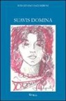 Sebastiano Saglimbeni - Suavis domina