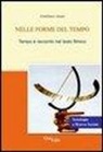 Gianfranco Amato - Nelle forme del tempo. Tempo e racconto nel testo filmico