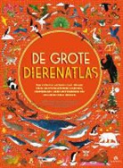 Emily Hawkins, Rachel Williams, Lucy Letherland - De grote dierenatlas