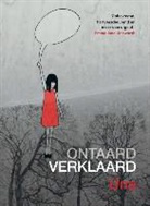 Una, Marcel Brouwer, Lindy Jense, Dolf Thedinga, Sara Thedinga - Ontaard verklaard