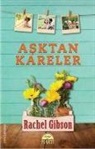 Rachel Gibson - Asktan Kareler