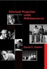 Martin, David Martin, David G. Martin, David M. Martin - Clinical Practice with Adolescents