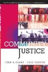 Eric Cadora, Eric (Open Society Institute) Cadora, Todd R. Clear, Wadsworth Publishing - Community Justice