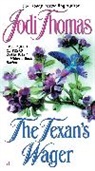 Jodi Thomas - The Texan's Wager