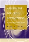 Myer, Rick Myer, Rick A. Myer - Assessment for Crisis Intervention: A Triage Assessment Model
