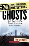 Michael Teitelbaum - Ghosts: And Real-Life Ghost Hunters