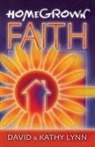 David Lynn, Kathy Lynn - Home Grown Faith