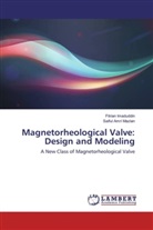 Fitria Imaduddin, Fitrian Imaduddin, Saiful Amri Mazlan - Magnetorheological Valve: Design and Modeling