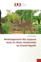 El Mati Ouarmassi - Aménagement des espaces verts et choix résidentiels au Grand Agadir