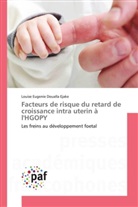 Louise Eugenie Doualla Ejake - Facteurs de risque du retard de croissance intra uterin à l'HGOPY