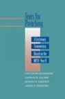 Walter Brueggemann, Walter Brueggemann, Charles B. Cousar, Beverly Roberts Gaventa - Texts for Preaching - Year B