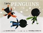 Christian Robinson, Cynthia Rylant, Cynthia Robinson Rylant, Christian Robinson - Little Penguins