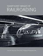 Scott Lothes - Significant Images of Railroading