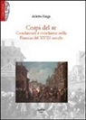 Arlette Farge - Corpi del re. Condannati e condanne nella Francia del XVIII secolo