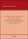 Daniela Cocchi Genick - Le potenzialità informative delle ceramiche nell'analisi storica. Le forme vascolari dell'età del rame dell'Italia settentrionale