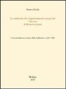 Marco Giola - La tradizione dei volgarizzamenti toscani del «Tresor» di Brunetto Latini