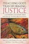Ronald J Allen, Ronald J. Allen, Dale P Andrews, Dale P. Andrews, Dawn Ottoni-Wilhelm - Preaching God's Transforming Justice