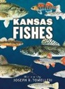 Kansas Fishes Committee, Kansas Fishes Committee, Joseph R. Tomelleri, Mark E. Eberle - Kansas Fishes