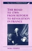 Nora Temple, Colin Griffiths, Nora Temple,  Temple Nora - The Road to 1789 - From Reform to Revolution in France