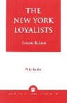 Philip Ranlet, Ranlet Philip - The New York Loyalists