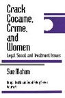 Sue Mahan - Crack Cocaine, Crime, and Women