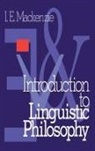I. E. MacKenzie, Ian E. Mackenzie - Introduction to Linguistic Philosophy