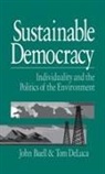 John Buell, John S. Buell, Buell John S., Thomas S. DeLuca, Tom DeLuca, DeLuca Thomas S. - Sustainable Democracy