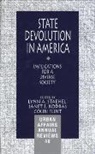 Colin Flint, Janet E. Kodras, Lynn A. Staeheli, Flint, Colin Flint, Colin R. Flint... - State Devolution in America